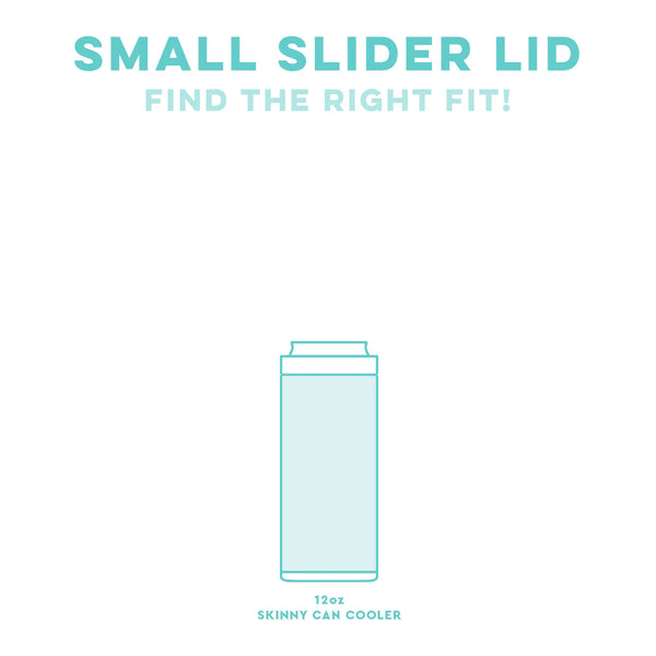 Small Skinny Can Slider Lids
